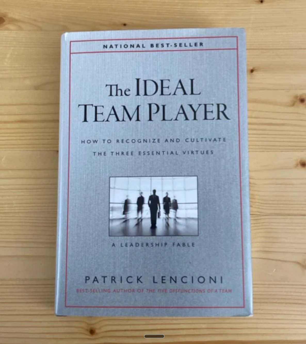 The Ideal Team Player by Patrick Lencioni
